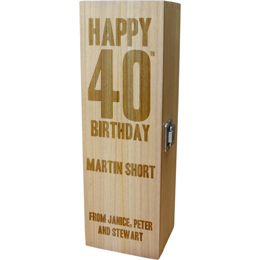 Personalised Wooden Wine Box with Hinged Lid - Happy 40th Birthday 35cm (13.75")
